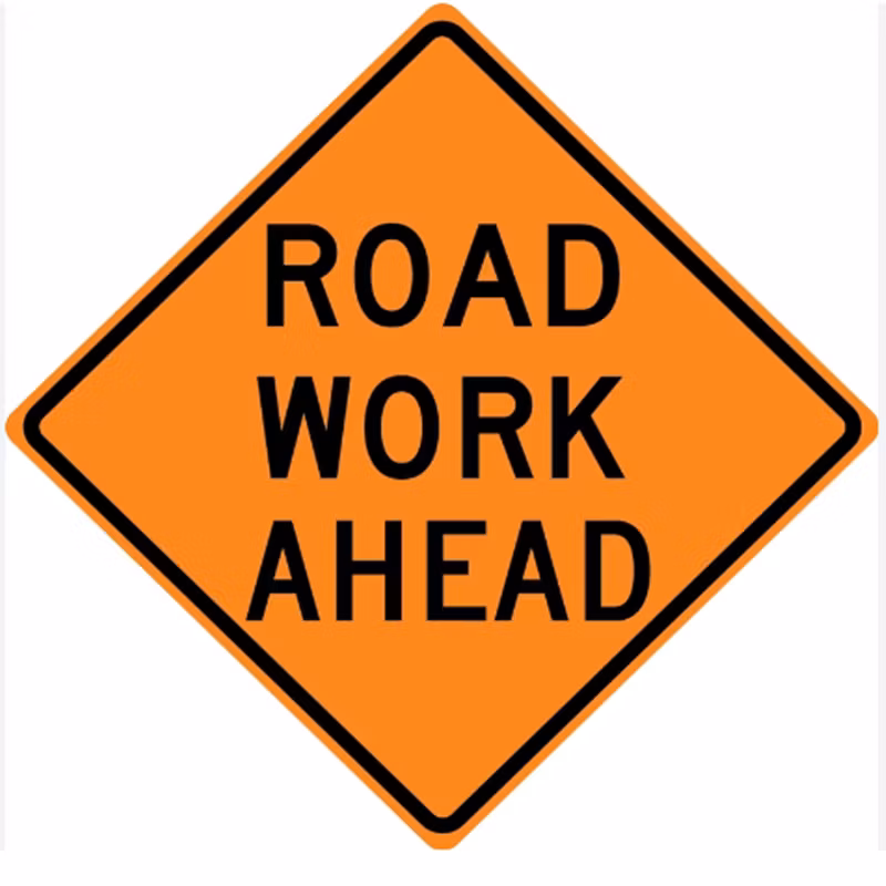Road Work Sign Road Construction Signs Construction Traffic Signs Street Signs