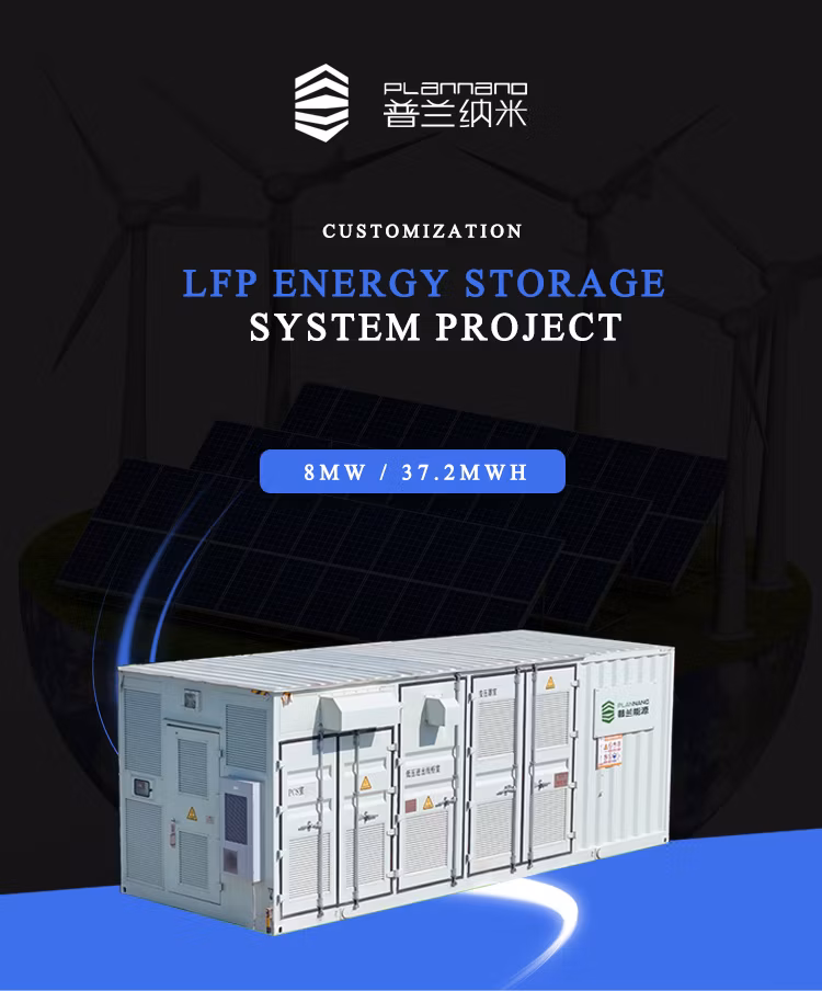Plannano 8MW Ultra Large Capacity Lithium Titanate Energy Storage System: Ultra Fast Charging and Discharging of Lithium Titanate Lithium-Ion Batteries
