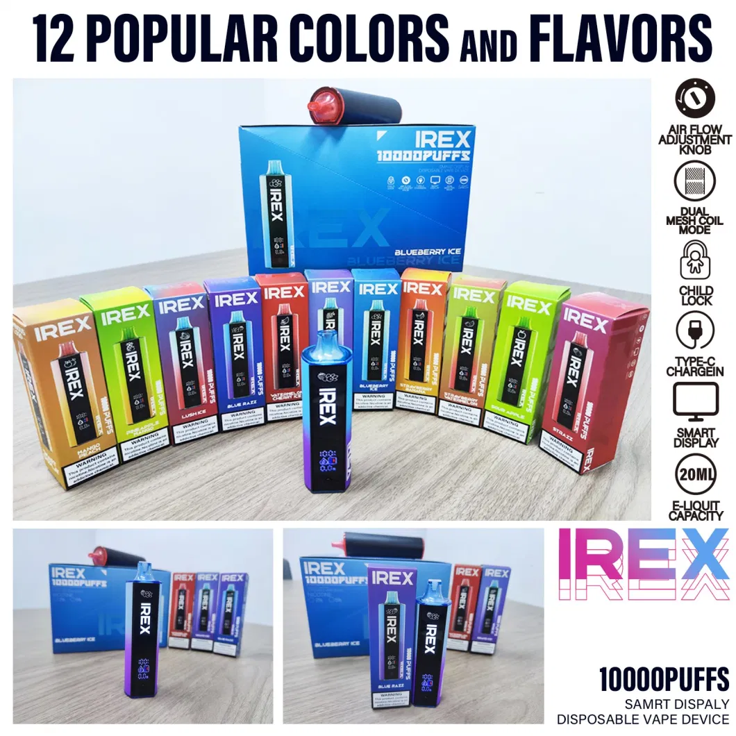 Bestseller Irex 10000 Puffs Disposable Vape Pen Fruit Flavor Disposable Vape Vaporizer 10K Vape Manufacturers Vaping Shop Electronic Cigarette