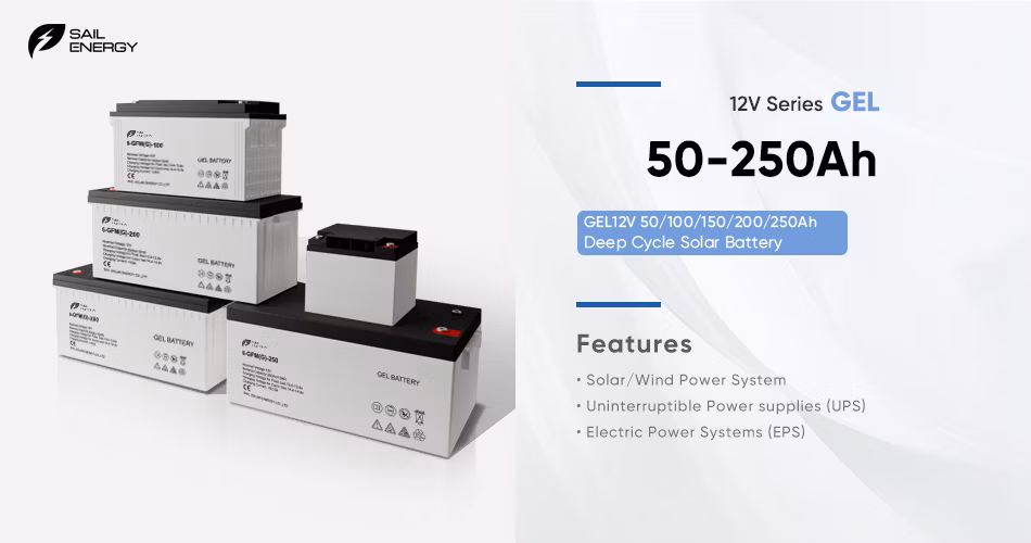 Sail Energy 12 Volt Gel Battery 12V 50ah 100ah 250ah Storage Batteries for Residential Solar System