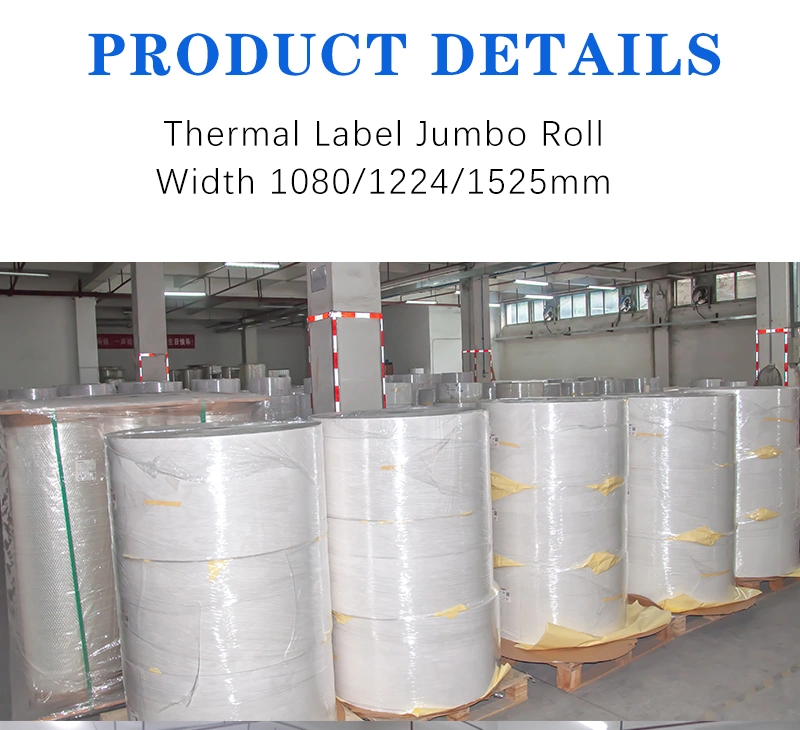 Factory Direct Wholesale Customized Waterproof Thermal Label Jumbo Roll