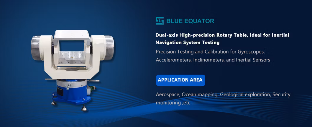 High-Precision Dual-Axis Rotary Test Stands for Accelerometer and Inclinometer Calibration
