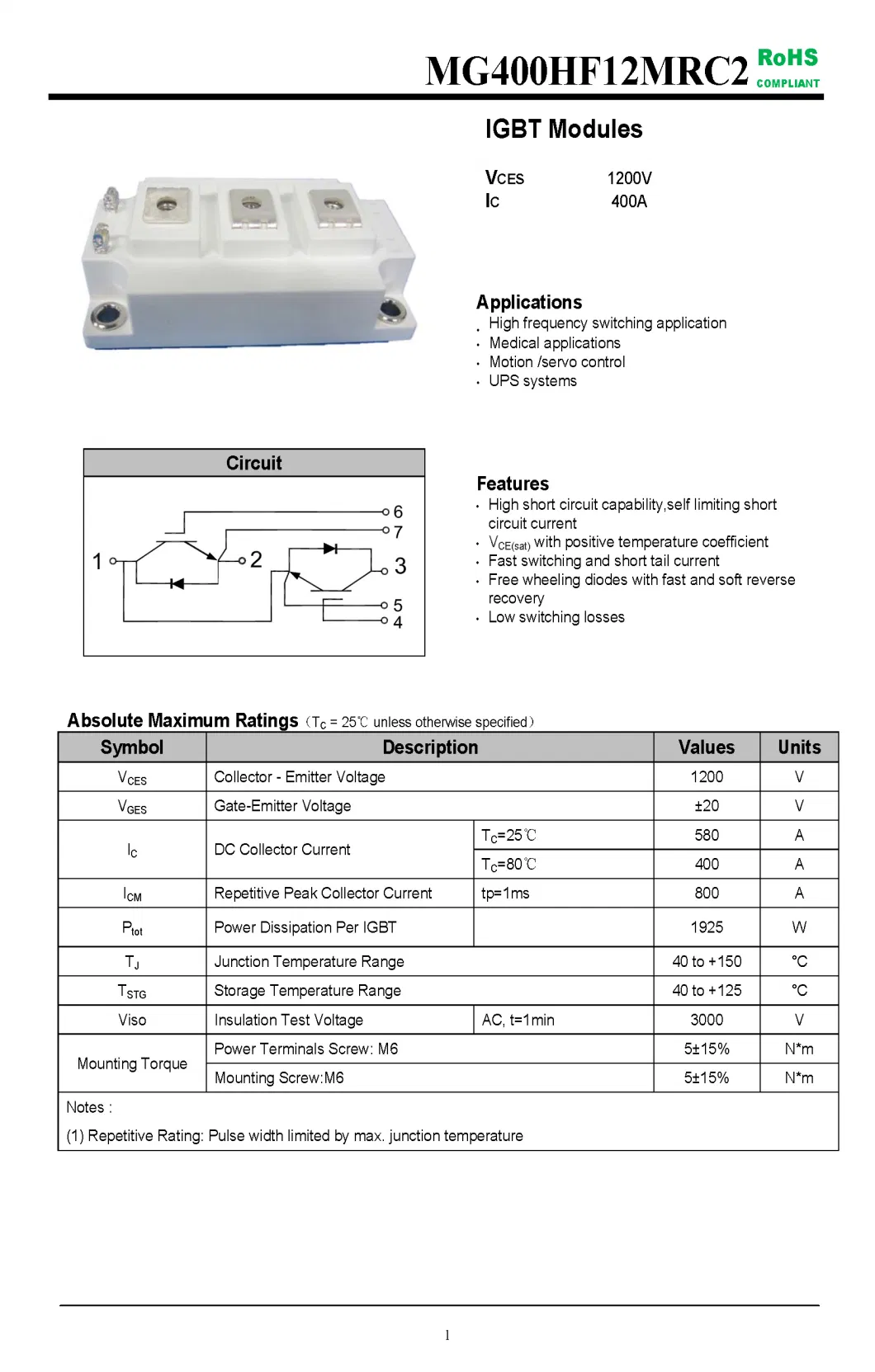 IGBT Modules VCES-1200V IC-400A Low switching losses Fast switching and short tail current fetures applications MG400HF12MRC2