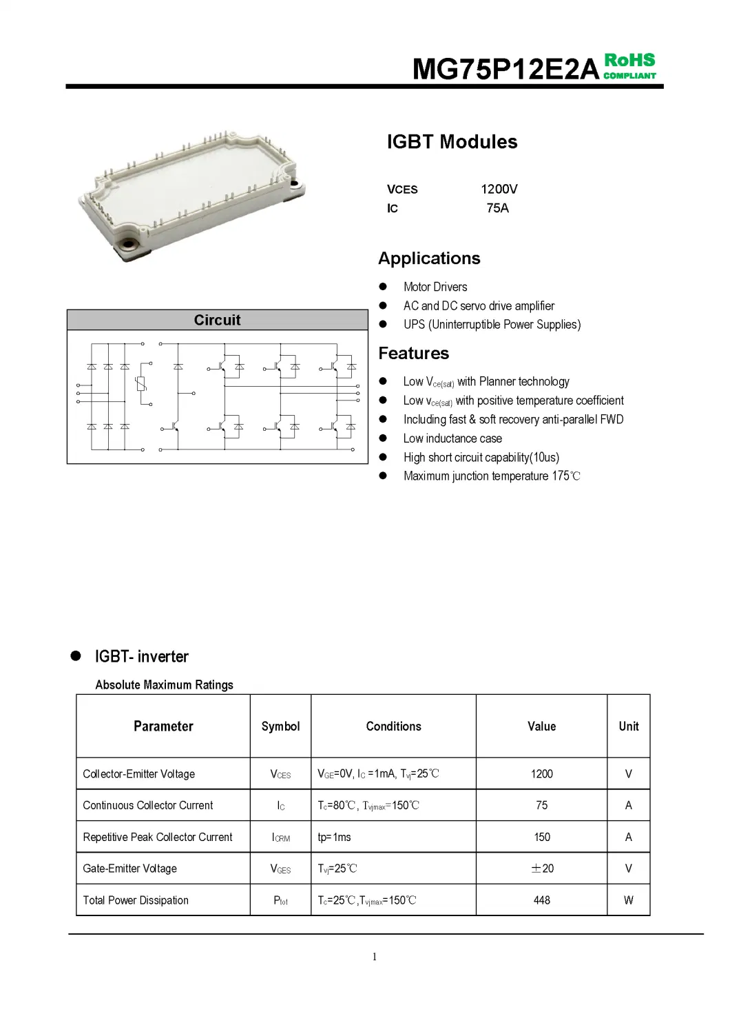 IGBT Modules VCES-1200V IC-75A Low Vce(sat) with Planner technology High short circuit capability(10us) MG75P12E2A