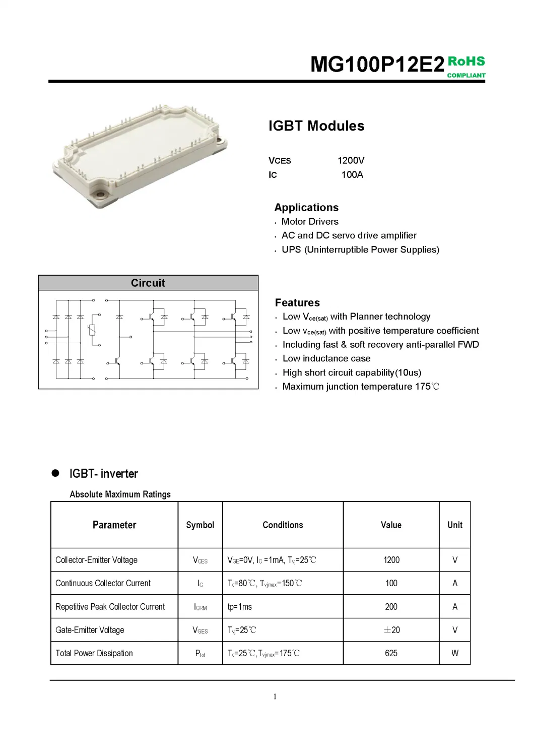 IGBT Modules VCES-1200V IC-100ALow Vce(sat) with Planner technology High short circuit capability(10us) MG100P12E2