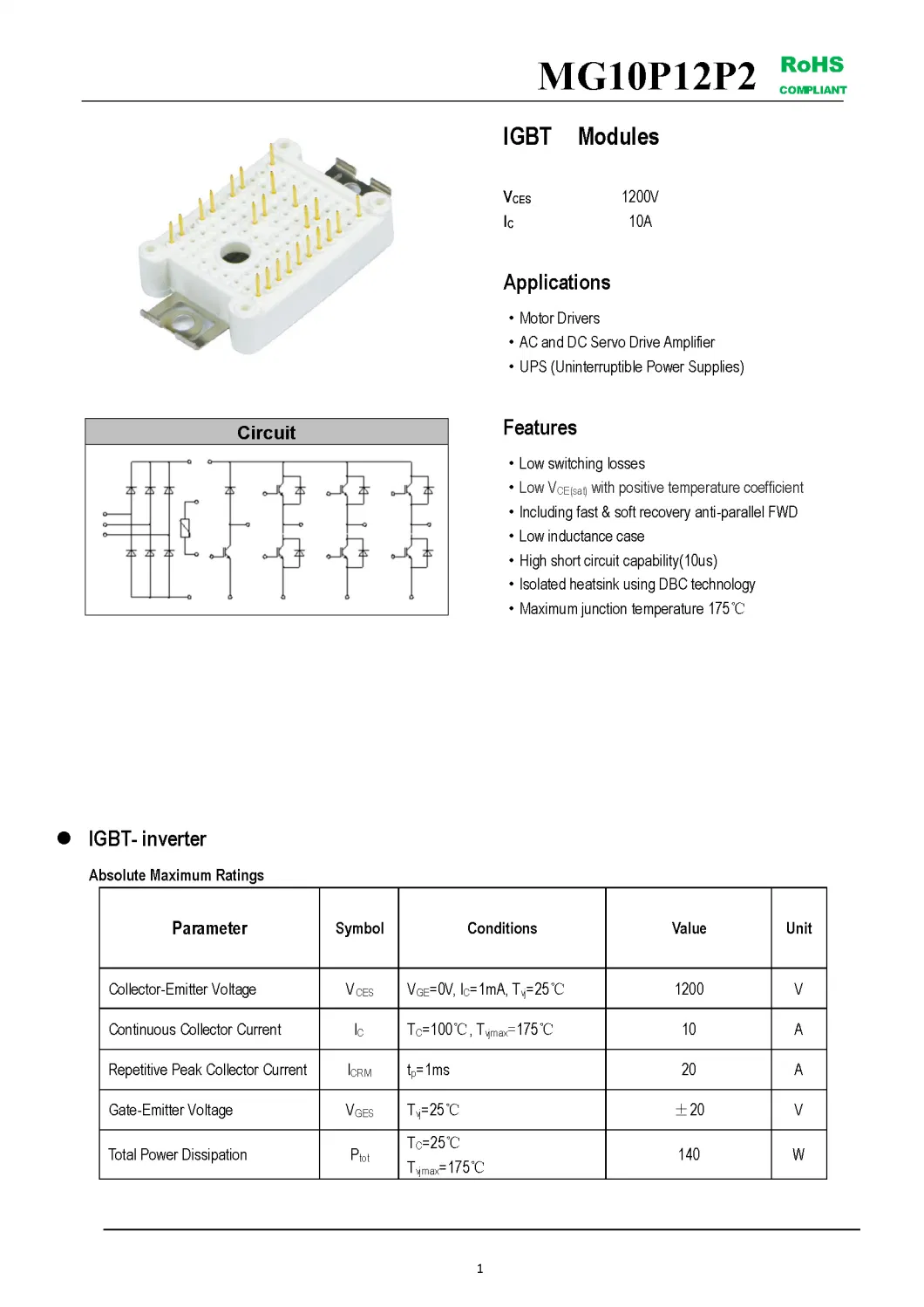 IGBT Modules VCES-1200V IC-10A Low switching losses Low inductance case High short circuit capability(10us) MG10P12P2