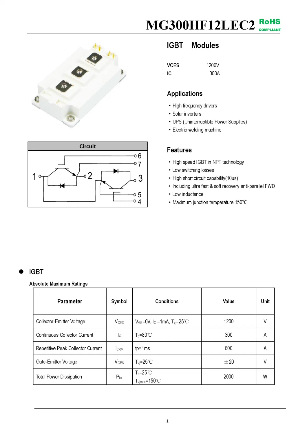 IGBT Modules VCES-1200V IC-300A High short circuit capability(10us) High speed IGBT in NPT technology MG300HF12LEC2