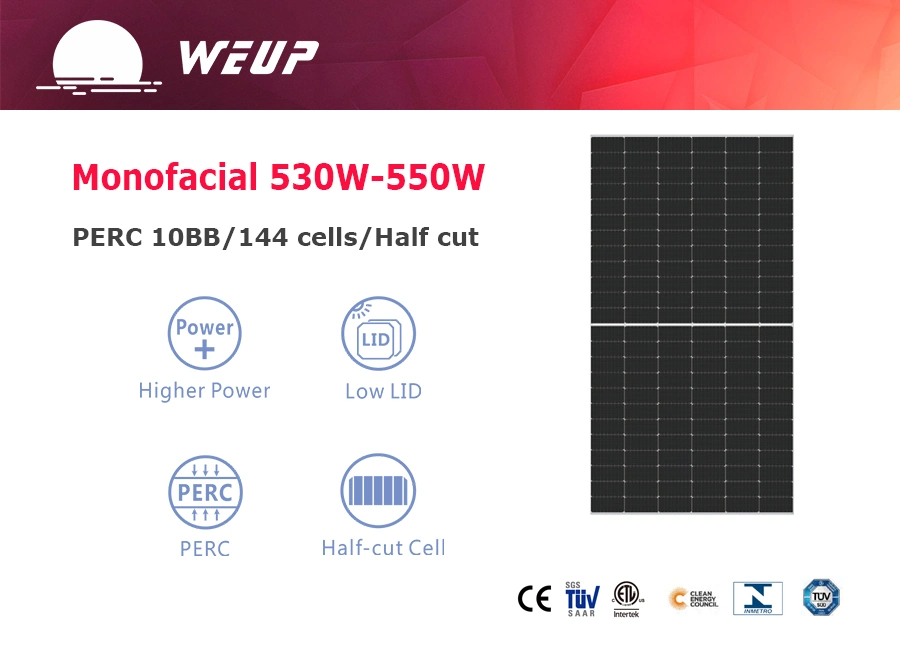 Highest Quality Efficiency 530W 540W 550W Solar Energy Panel for Home Installation