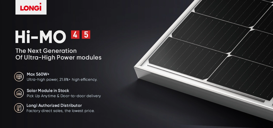 Longi Solar Panels 550W 560W 570W Photovoltaic 550watt PV Power Module for Roof