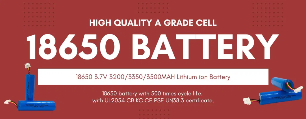 High Quality 18650 3.7V 3200/3350/3500mAh Lithium Ion Battery Cell with UL2054/CB/Kc/Bis Certificate for Solar Panel/Power Tools