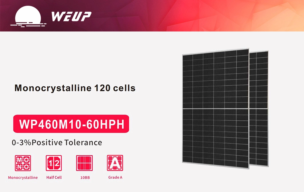 Weup 460W 450W Half Cell 10bb M10 Solar Cells Monocrystalline PV Solar Panel