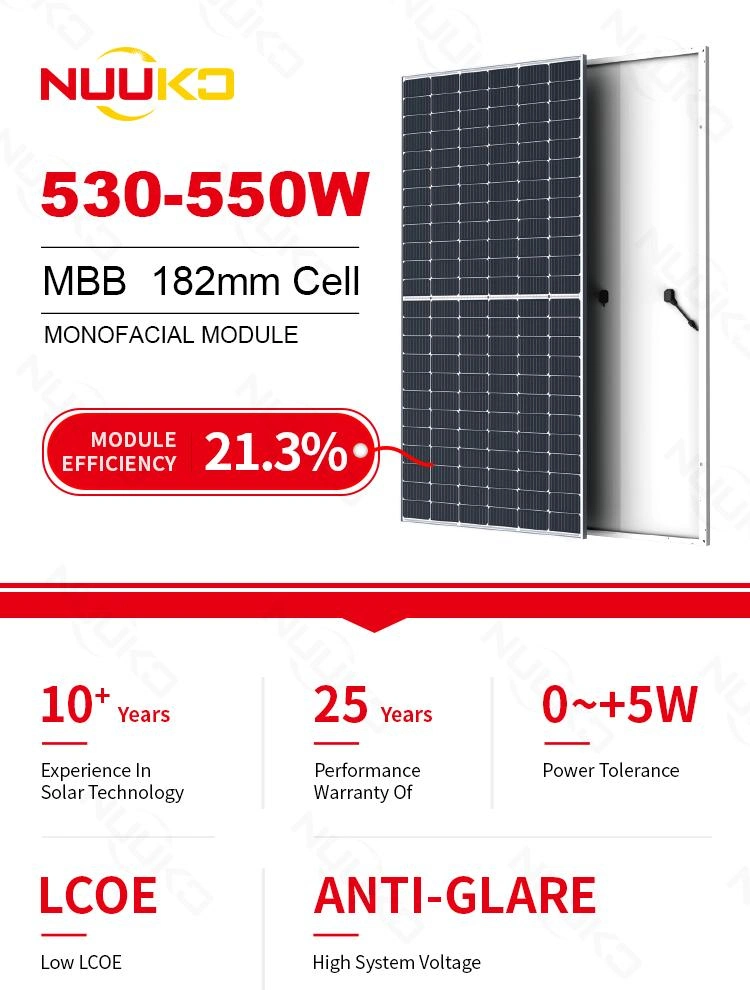 Nuuko Monofacial 530-550 Watt Solar Module Panel 10bb with 182 mm Cell 144 PCS