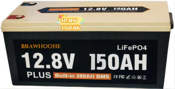 12V 150ah Lithium Ion Battery LiFePO4 Battery with The Low Temperature Protection Solar Power System Wholesale