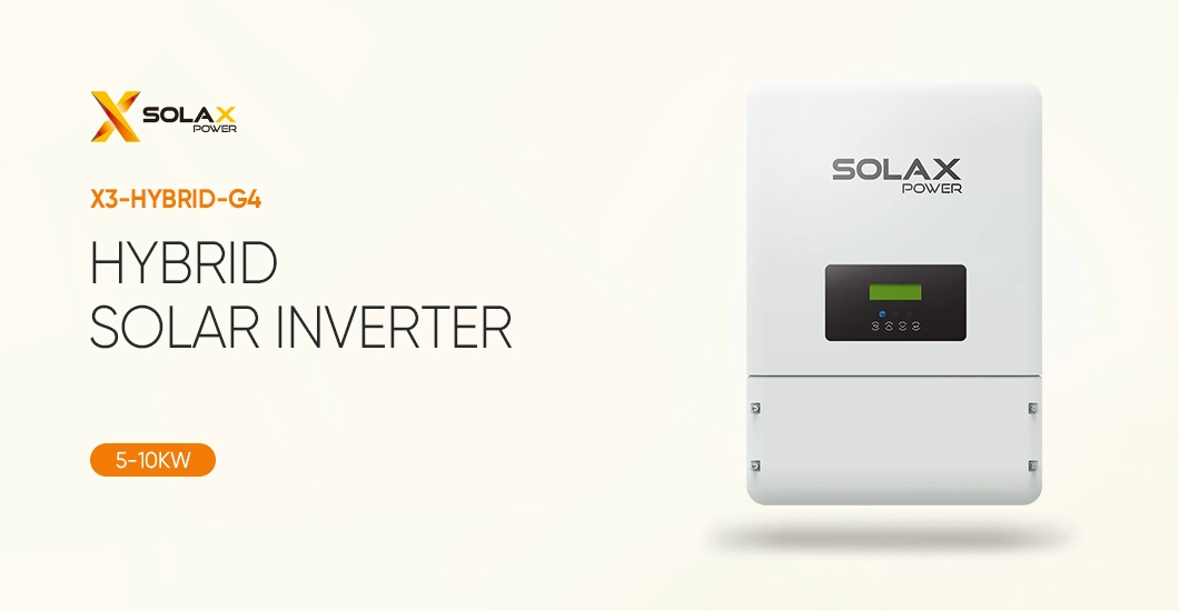 Solax Three Phase 5KW 8KW 10KW X3 Hybrid G4 Inverter For HV Lithium Battery Packs