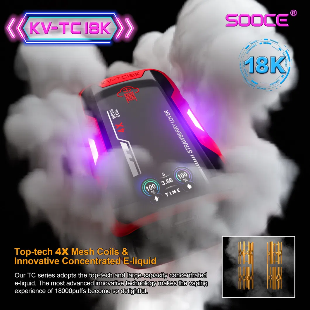 Discover Vaping Excellence with The Sooce Kv-Tc18K 18000puffs