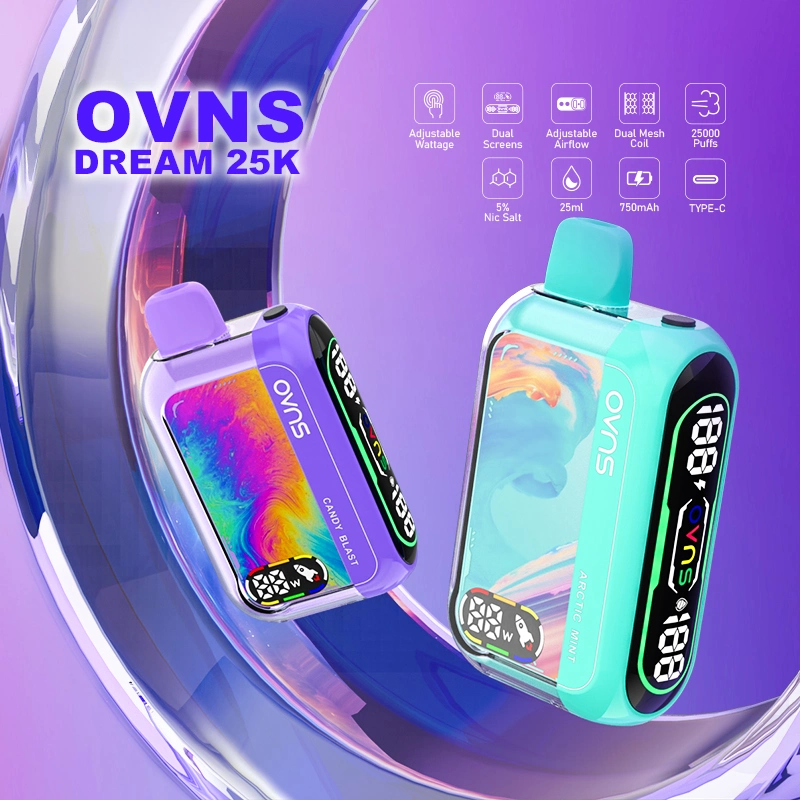 Ovns Dual Screens 10W to 25W Wattage Adjustable 25ml E-Liquid Ovns Dream 25000 Puffs Disposable Vape with OEM Service