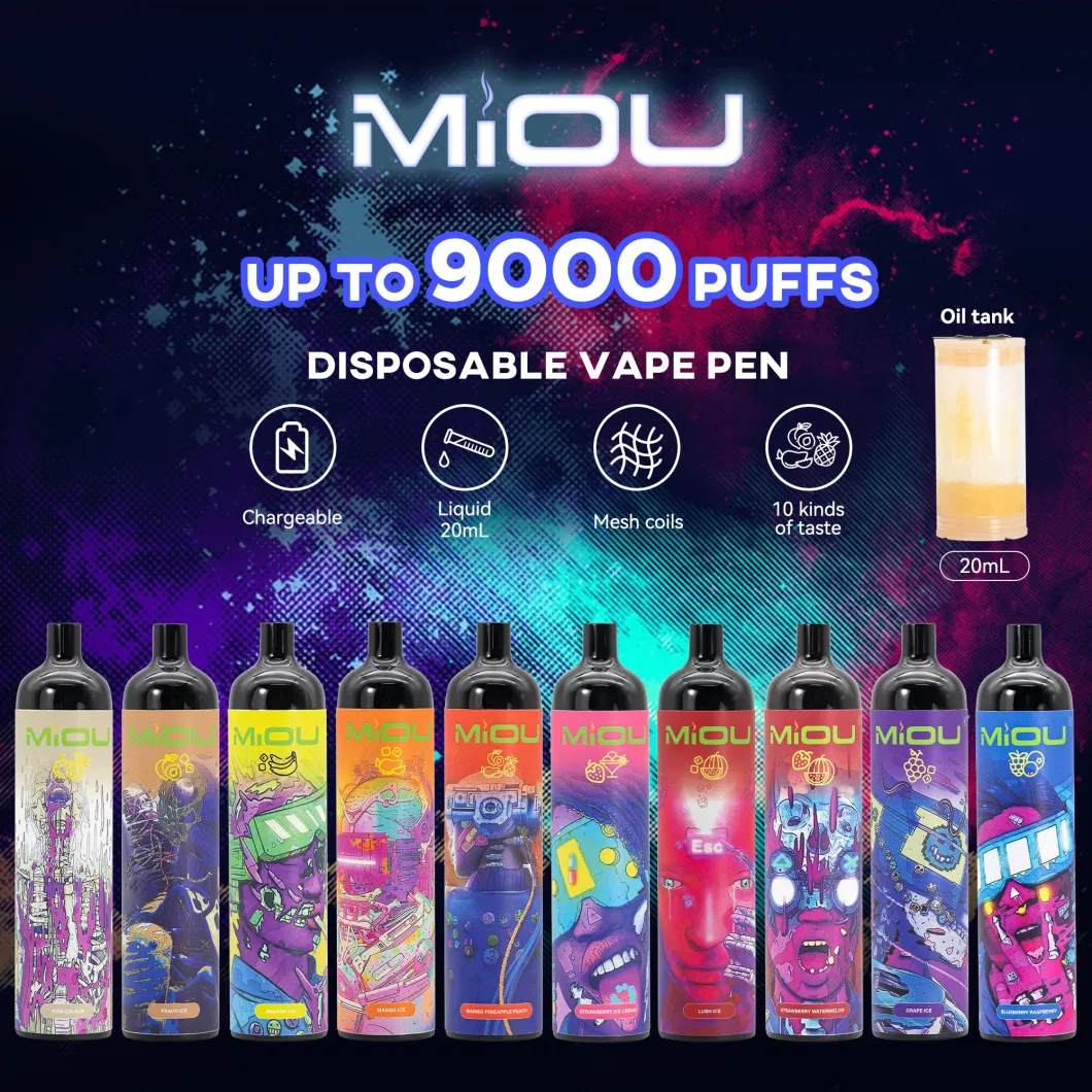 High Quality Newest Products Disposable Vaporizer Pen Miou 9000 Puffs Vs Puff XXL