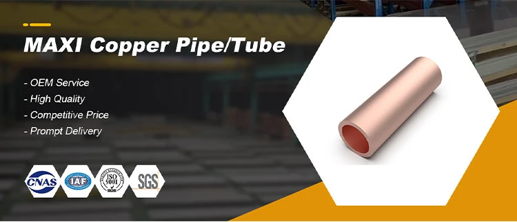 Maxi High Quality Cold Drawn Seamless Straight Pure Copper Tube